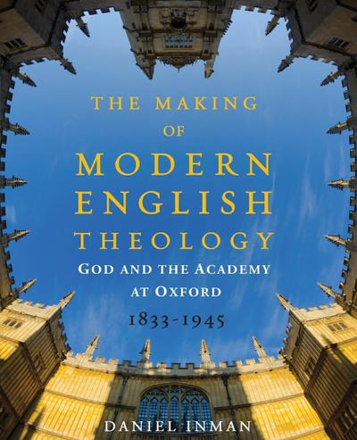 The Making of Modern English Theology