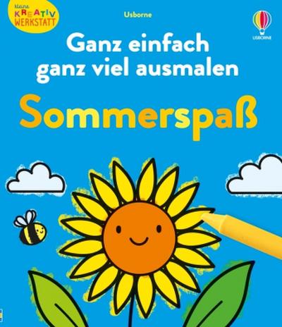 Kleine Kreativ-Werkstatt - Ganz einfach ganz viel ausmalen: Sommerspaß