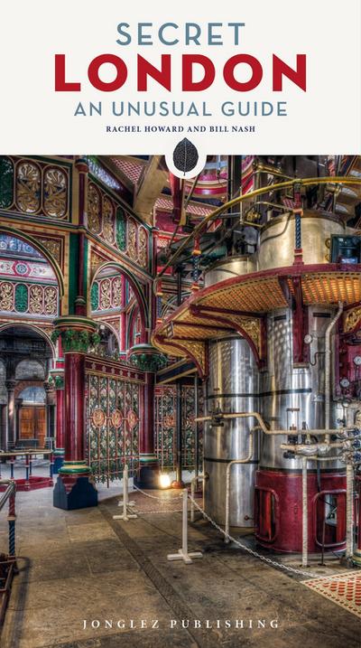 Secret London - An Unusual Guide