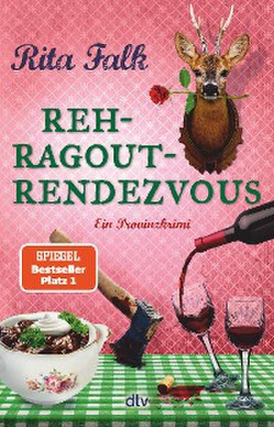 Rehragout-Rendezvous (eBook, EPUB) - Rita Falk