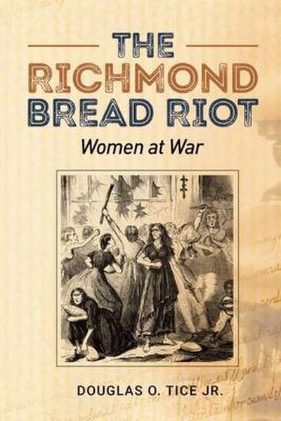 The Richmond Bread Riot