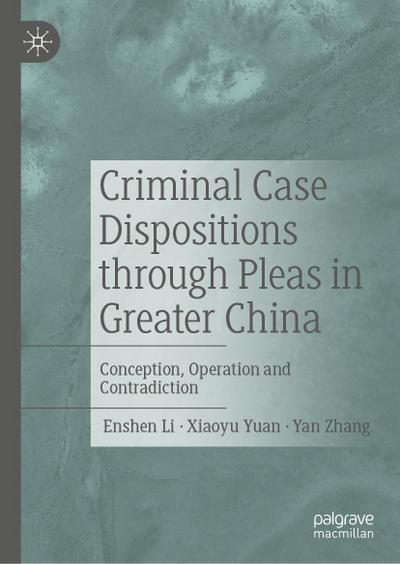 Criminal Case Dispositions Through Pleas in Greater China