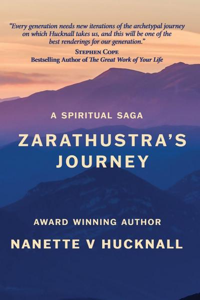 Zarathustra’s Journey