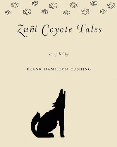 Zuñi Coyote Tales