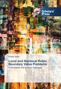 Local and Nonlocal Robin Boundary Value Problems