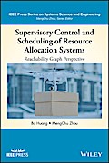 Supervisory Control and Scheduling of Resource Allocation Systems