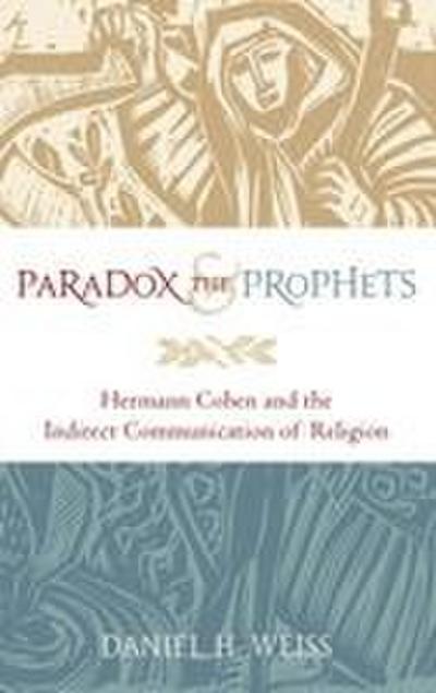Paradox and the Prophets