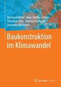 Baukonstruktion im Klimawandel