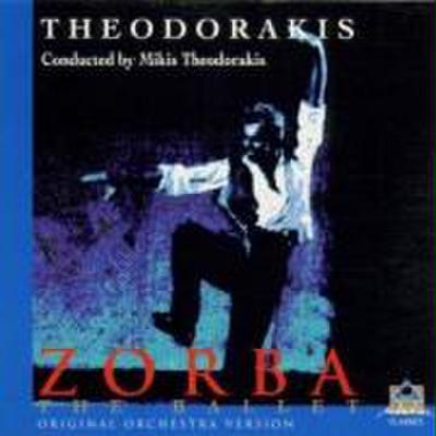 Zorba-The Ballet (Original Orchestra Version)