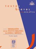 Migración en el nuevo milenio: la India y México