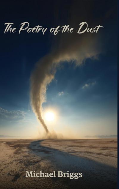 The Poetry of the Dust