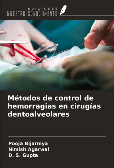 Métodos de control de hemorragias en cirugías dentoalveolares