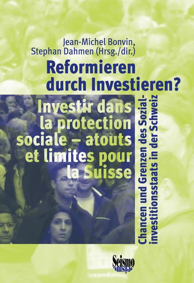 Reformieren durch Investieren? Investir dans la protection sociale