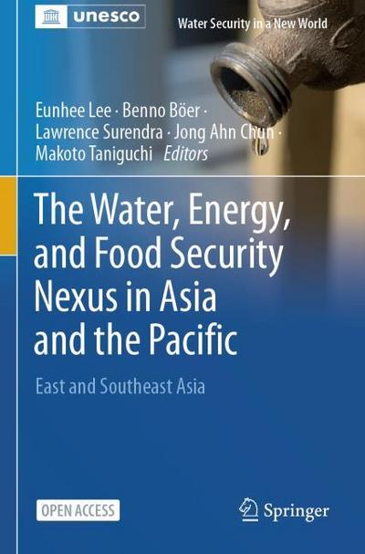 The Water, Energy, and Food Security Nexus in Asia and the Pacific