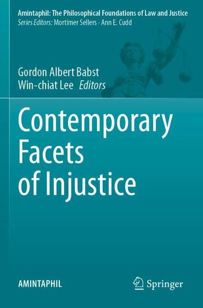 Contemporary Facets of Injustice