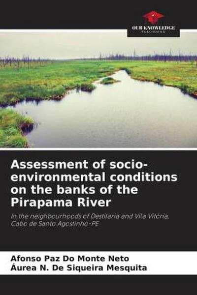 Assessment of socio-environmental conditions on the banks of the Pirapama River