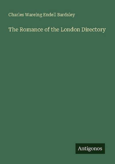The Romance of the London Directory
