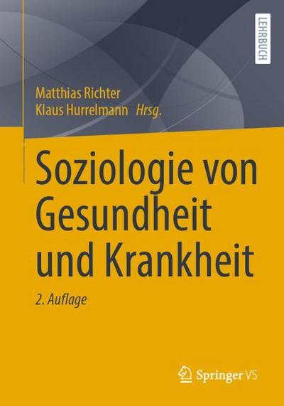 Soziologie von Gesundheit und Krankheit