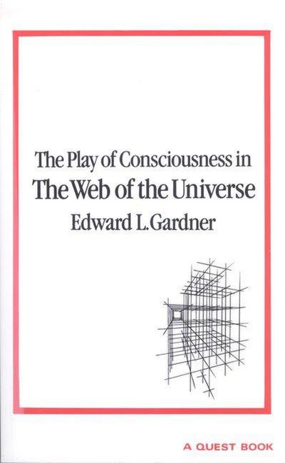 Play of Consciousness in the Web of the Universe