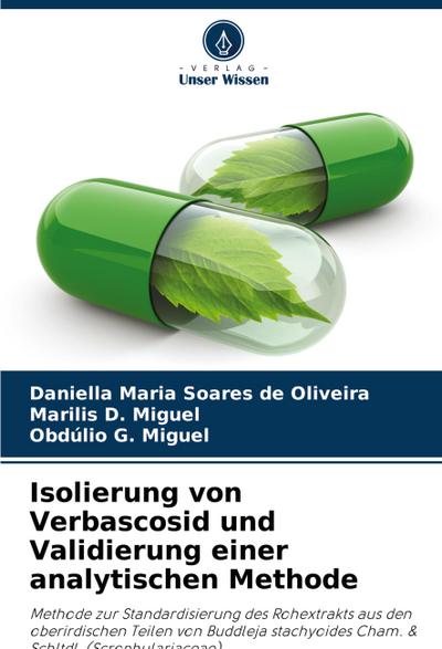Isolierung von Verbascosid und Validierung einer analytischen Methode