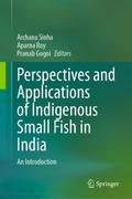 Perspectives and Applications of Indigenous Small 