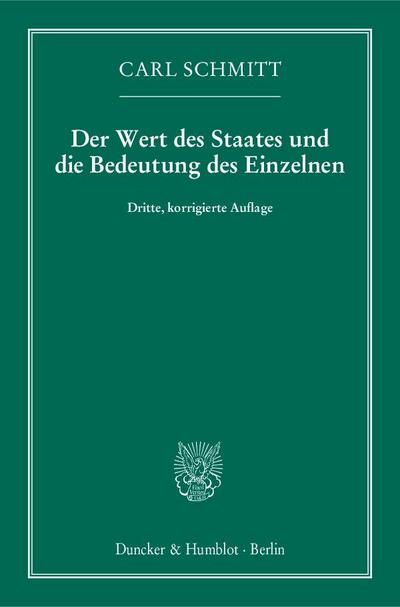 Der Wert des Staates und die Bedeutung des Einzelnen
