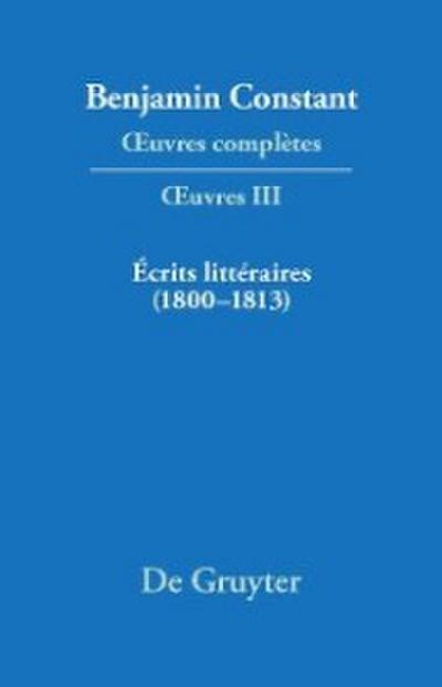 Écrits littéraires (1800-1813)