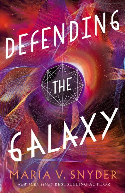 Defending the Galaxy (Sentinels of the Galaxy, #3)