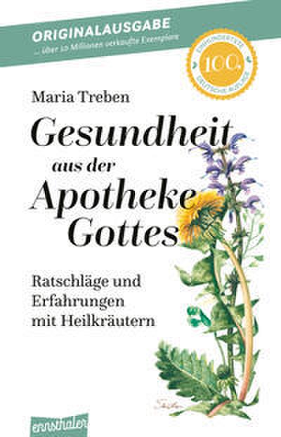 Gesundheit aus der Apotheke Gottes