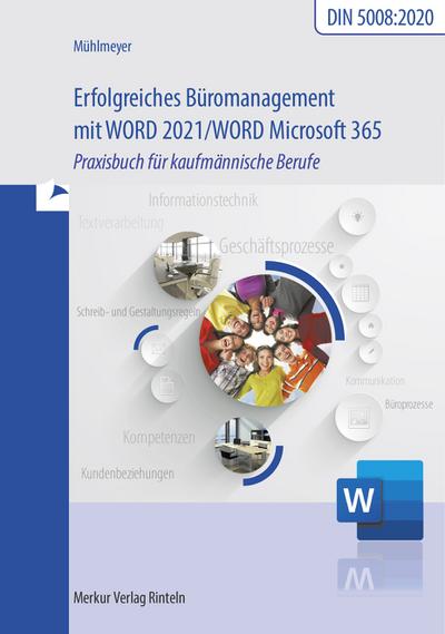 Erfolgreiches Büromangement mit Word 2021 / Word Microsoft 365