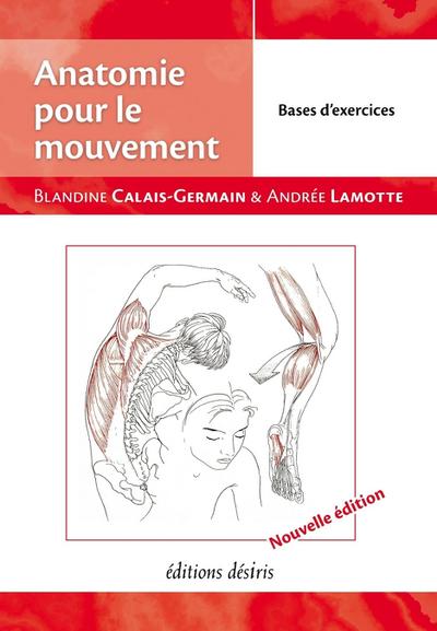 Anatomie pour le mouvement volume 2 : Bases d’exercices