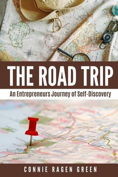 The Road Trip: An Entrepreneur’s Journey of Self-Discovery