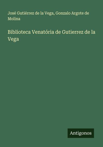 Biblioteca Venatória de Gutierrez de la Vega
