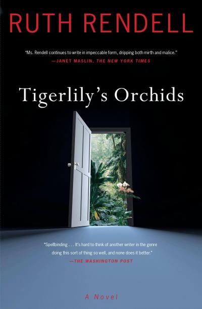 Tigerlily’s Orchids: A Novel