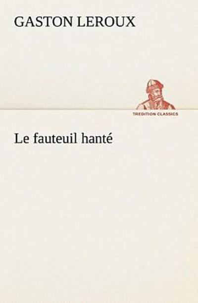 Le fauteuil hanté
