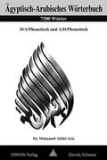 Ägyptisch-Arabisches Wörterbuch. 7200 Wörter