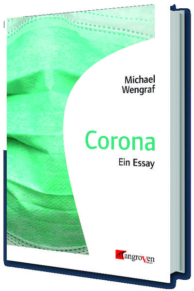 Corona: Ein Essay