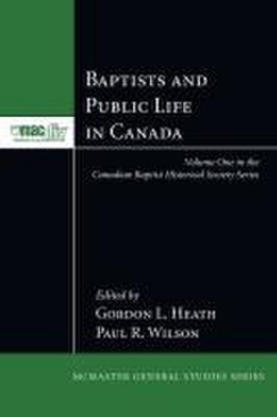Baptists and Public Life in Canada