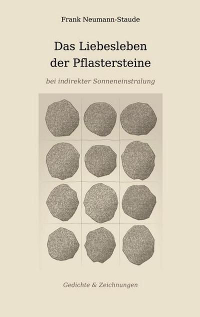 Das Liebesleben der Pflastersteine bei indirekter Sonneneinstralung