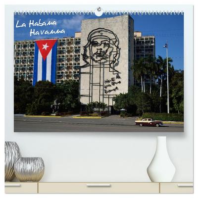 La Habana / Havanna (hochwertiger Premium Wandkalender 2026 DIN A2 quer), Kunstdruck in Hochglanz