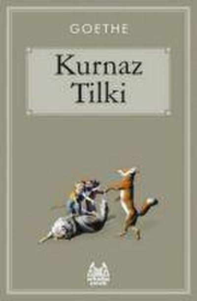Kurnaz Tilki