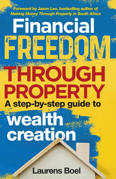 Financial Freedom Through Property