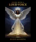 Angel With A Loud Voice