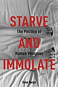 Starve and Immolate