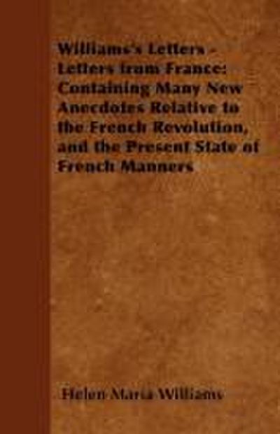 Williams’s Letters - Letters from France