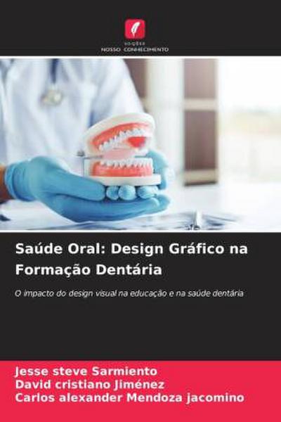Saúde Oral: Design Gráfico na Formação Dentária