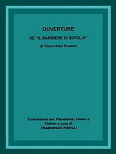 Ouverture de "il barbiere di siviglia"