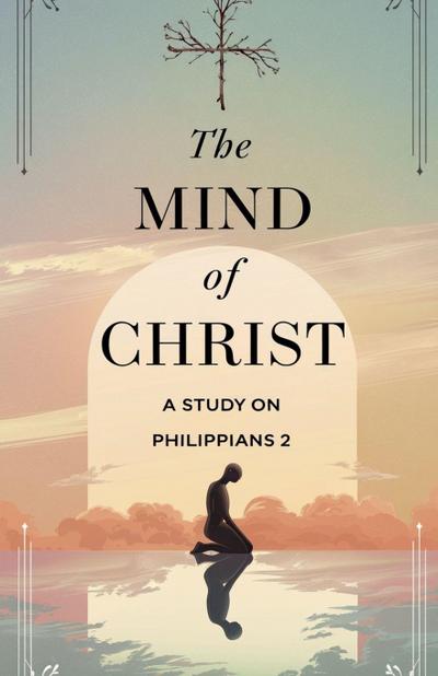 The Mind of Christ