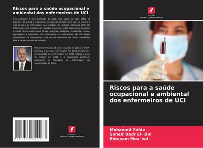 Riscos para a saúde ocupacional e ambiental dos enfermeiros de UCI