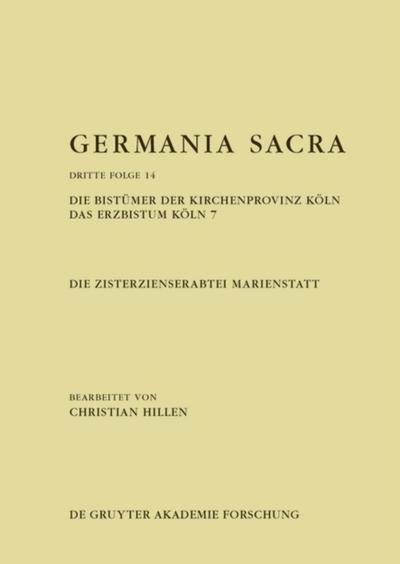 Die Zisterzienserabtei Marienstatt. Die Bistümer der Kirchenprovinz Köln. Das Erzbistum Köln 7